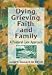 Faith & Family: a Pastoral Care: A Pastoral Care