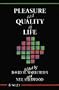 Pleasure and Quality of Life