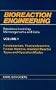 Bioreaction Engineering, Fundamentals, Thermodynamics, Formal Kinetics, Idealized Reactor Types and Operation Modes (Volume 1)