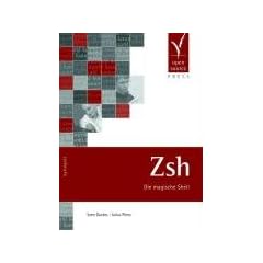 Zsh. Die magische Shell