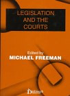 Legislation and the Courts (Issues in Law and Society Series)