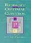 Robust and Optimal Control