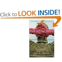 Ask Again Later: A Novel