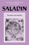 Books : Saladin: The Politics of the Holy War (University of Cambridge Oriental Publications): The Politics of the Holy War (University of Cambridge Oriental Publications)