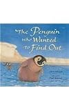 The Penguin Who Wanted to Find Out