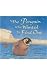 The Penguin Who Wanted to Find Out
