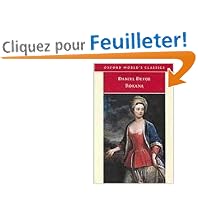 Roxana: The Fortunate Mistress Or, a History of the Life and Vast Variety of Fortunes of Mademoiselle De Beleau, Afterwards Called the Countess De wintselshei