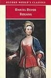 Roxana: The Fortunate Mistress (Oxford World's Classics)