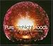 Pure Late Night Moods: 3cds of Chillout Music to Relax the Mind & Body