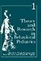 Theory and Research in Behavioral Pediatrics (Theory & Research in Behavioral Pediatrics)