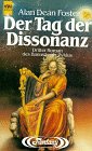 Der Tag der Dissonanz - ( Banns&auml;nger- Zyklus, 3). - Alan D. Foster
