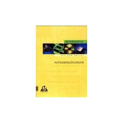 Informatik bis zum Abitur, Aufgabenl�sungen