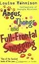 Angus, Thongs and Full-Frontal Snogging