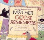 Mother Goose Remembers