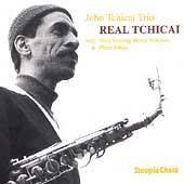 Click here to buy Real Tchicai by  John Tchicai .