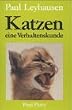 Katzen - eine Verhaltenskunde