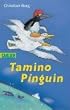 Tamino Pinguin.