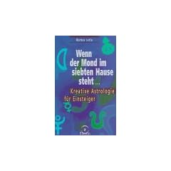 Wenn der Mond im siebten Hause steht . . .