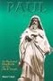 Paul, The Apostle - His Life and Times