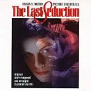 The Last Seduction [US-Import]