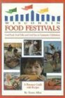Wisconsin Food Festivals: Good Food, Good Folks and Good Fun at Community Celebrations--A Resource Guide with Recipes