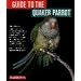 Barrons Books Guide to the Quaker Parrot