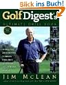 Golf Digest's Ultimate Drill Book: Over 120 Drills that are Guaranteed to Improve Every Aspectof Your Game and Low