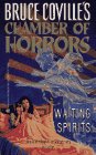 Waiting Spirits (Chamber of Horrors, Book 4) 
