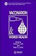 Vaccination and World Health: The LSHTM Fourth Annual Public Health Forum