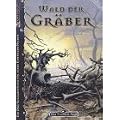 Das Schwarze Auge. Wald der Gr�ber. Ein DSA-Soloabenteuer f�r einen Einsteiger-Helden