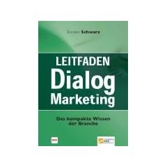 Leitfaden Dialogmarketing: Das kompakte Wissen der Branche