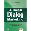 Leitfaden Dialogmarketing: Das kompakte Wissen der Branche