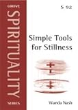 Simple tools for stillness : following the way of Jesus