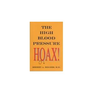 Click to buy Healthy Blood Pressure: The High Blood Pressure Hoaxfrom Amazon!