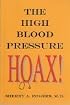The High Blood Pressure Hoax