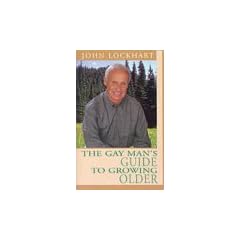 The Gay Man's Guide to Growing Older