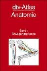 dtv-Atlas Anatomie, Band 1 - Bewegungsapparat. - Werner Platzer