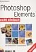 Book Photoshop Elements. Echt einfach. Das kinderleichte Computerbuch.