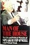 Man of the House: The Life and Political Memoirs of Speaker Tip O'Neill
