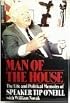 Man of the House: The Life and Political Memoirs of Speaker Tip O'Neill With Novak