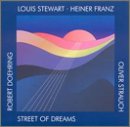 LOUIS STEWART : STREET OF DREA