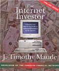 The Internet Investor: A Practical and Time-Saving Guide to Financial Information on the Internet (Internet Investor: A Practical & Time-Saving Guide to Financial Information on the Internet)