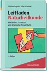Praxisleitfaden Naturheilverfahren - Methoden, Diagnostik, Therapieverfahren in Synopsen - 