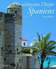 Die sch&ouml;nsten D&ouml;rfer Spaniens - Hugh Palmer