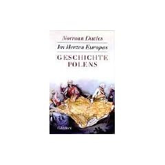 Im Herzen Europas: Geschichte Polens