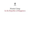 In the republic of happiness : an entertainment in three parts