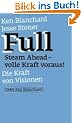 Full Steam Ahead - volle Kraft voraus! Die Kraft von Visionen