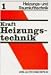 Heizungstechnik und Raumlufttechnik, Bd.1, Heizungstechnik