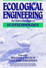 Ecological Engineering: An Introduction to Ecotechnology (Environmental Science and Technology)