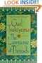 The Language of Threads: A Novel